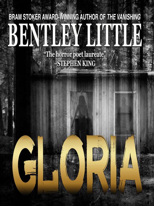 Title details for Gloria by Bentley Little - Available